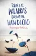 AudioLibro Todas las Palabras que no me han Dicho de Veronique Poulain