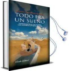 Descargar AudioLibro Todo era un Sueño de Alberto Martinez Marzal año 2015