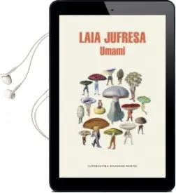 Descargar AudioLibro Umami de Laia Jufresa año 2015
