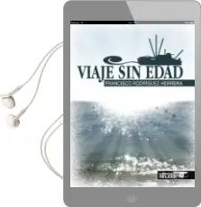 Descargar AudioLibro Viaje sin Edad de Francisco Herrera Rodriguez año 2015