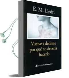 Descargar AudioLibro Vuelve a Decirme por que no Deberia Hacerlo de E. M. Lledri año 2015