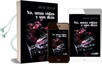 Descargar AudioLibro Yo, Unas Vidas y sus Días de Javier Castilla año 2015