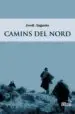 AudioLibro Camins del Nord de Jordi Angusto Zambrano
