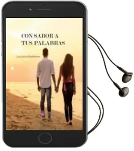 Descargar AudioLibro Con Sabor a tus Palabras de Luis Garcia Piedehierro año 2015