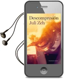 Descargar AudioLibro Descompresión de Juli Zeh año 2015