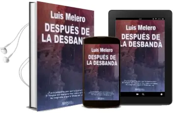 Descargar AudioLibro Despues de la Desbanda de Luis Melero año 2015