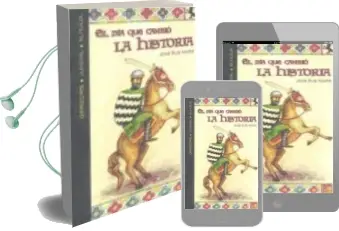 Descargar AudioLibro Dia que Cambio la Historia de Jose Ruiz Mata año 2015