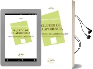Descargar AudioLibro El Juego de la Apariencia de Javier Atencia Escalante año 2015