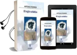 Descargar AudioLibro El Siglo Sabatico de Antonio Ferrer año 2015