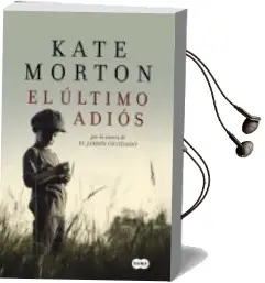 Descargar AudioLibro El Ultimo Adios de Kate Morton año 2015