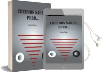 Descargar AudioLibro (I.B.D.) Creemos Saber, Pero de Carlos Plaza año 2015