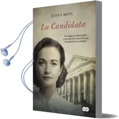 Descargar AudioLibro La Candidata de Elena Moya año 2015