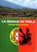 AudioLibro La Granja de Perla de Carlos Erice Azanza