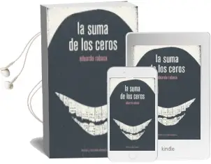 Descargar AudioLibro La Suma de los Ceros de Eduardo Rabasa año 2015