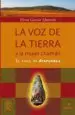 AudioLibro La voz de la Tierra y la Mujer Chaman (2ª Ed.) de Elena Garcia Quevedo