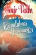 AudioLibro Las Palabras y los Muertos de Amir Valle