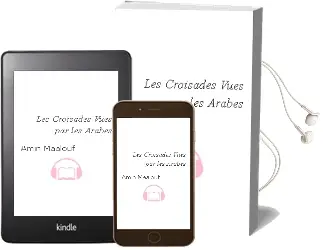 Descargar AudioLibro Les Croisades Vues par les Arabes de Amin Maalouf año 2015