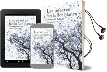 Descargar AudioLibro Les Pereres fan la Flor Blanca de Gerbrand Bakker año 2015