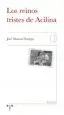 AudioLibro Los Reinos Tristes de Acilina de Jose Manuel Sariego Martinez