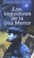 AudioLibro Los Seguidores de la osa Menor de Joaquin Perez Prados
