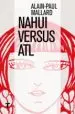 AudioLibro Nahui vs atl de Alain Paul Mallard