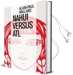 Descargar AudioLibro Nahui vs atl de Alain Paul Mallard año 2015
