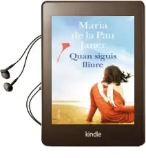 Descargar AudioLibro Quan Siguis Lliure de Maria De La Pau Janer Mulet año 2015