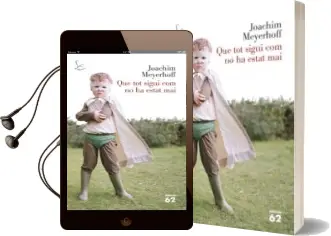 Descargar AudioLibro Que tot Sigui com no ha Estat mai de Joachim Meyerhoff año 2015