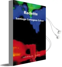Descargar AudioLibro Raclette de Santiago Cortegoso Calvar año 2015