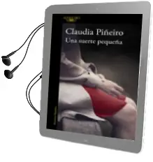 Descargar AudioLibro Una Suerte Pequeña de Claudia Piñeiro año 2015