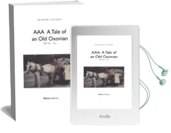 Descargar AudioLibro Aaa - a Tale of an old Oxonian de Peter A. Muckley año 2015