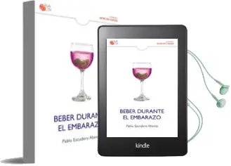 Descargar AudioLibro Beber Duarnte el Embarazo de Pablo Escudero Abenza año 2015