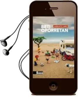 Descargar AudioLibro Beti Oporretan de Harkaitz Cano Jauregi año 2015