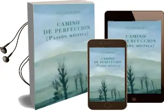 Descargar AudioLibro Camino de Perfeccion (Pasion Mistica) de Pio Baroja año 2015