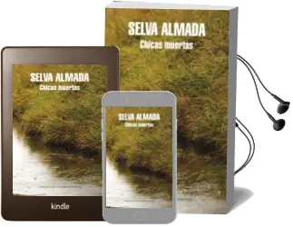 Descargar AudioLibro Chicas Muertas (Mapa de las Lenguas) de Selva Almada año 2015