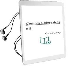 Descargar AudioLibro Com els Colors de la nit de Carles Camps año 2015