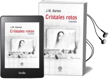 Descargar AudioLibro Cristales Rotos (Cuentos) de J.M. Barbot año 2015