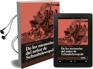 Descargar AudioLibro De las Memorias del Señor de Schnabelewopski de Heine Heinrich año 2015