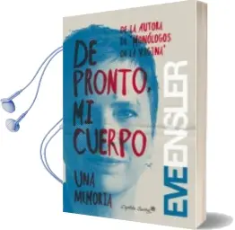 Descargar AudioLibro De Pronto, mi Cuerpo de Eve Ensler año 2015