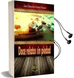 Descargar AudioLibro Doce Relatos sin Piedad de Juan Sebastian Coloma Palacio año 2015