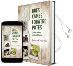 Descargar AudioLibro Dues Cames i Quatre Potes de Joaquim Ciutad Viu año 2015