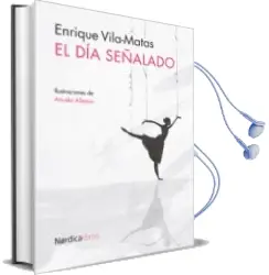 Descargar AudioLibro El día Señalado de Enrique Vila Matas año 2015