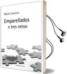 Descargar AudioLibro Emparellados e Tres Nenas de Mario Caneiro año 2015