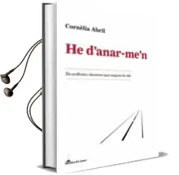 Descargar AudioLibro He d Anar-Me n de Cornelia Abril año 2015
