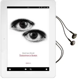 Descargar AudioLibro Interseccions de Eduard Lopez Mercade año 2015