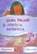 AudioLibro Laura Milano, la Perfecta Imperfecta de Maria Jurado