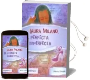 Descargar AudioLibro Laura Milano, la Perfecta Imperfecta de Maria Jurado año 2015