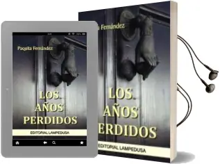 Descargar AudioLibro Los Años Perdidos de Paquita Fernandez año 2015