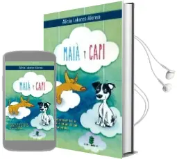 Descargar AudioLibro Maia y Capi de Alicia Lakatos Alonso año 2015