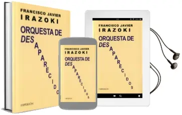 Descargar AudioLibro Orquesta de Desaparecidos de Francisco Javier Irazoki año 2015